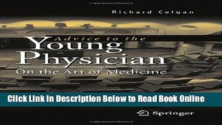 Download Advice to the Young Physician: On the Art of Medicine  PDF Online