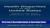 Read Health Disparities in the United States: Social Class, Race, Ethnicity, and Health  Ebook Free