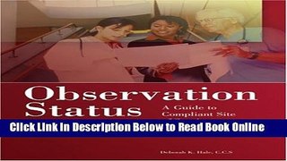Read Observation Status: A Guide to Compliant Site of Service Designations  Ebook Free