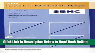 Read Standards for Behavioral Health Care: Accreditation Policies, Standards, Elements of