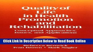 Read Quality of Life in Health Promotion and Rehabilitation: Conceptual Approaches, Issues, and