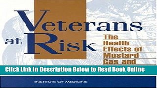 Read Veterans at Risk: The Health Effects of Mustard Gas and Lewisite  Ebook Free