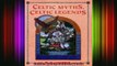 READ book  Celtic Myths Celtic Legends Full Free