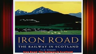READ book  Iron Road The Railway in Scotland Full Free