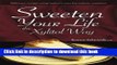 Read Sweeten Your Life the Xylitol Way  Ebook Free