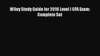 Download Wiley Study Guide for 2016 Level I CFA Exam: Complete Set PDF Free
