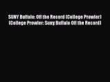 [PDF] SUNY Buffalo: Off the Record (College Prowler) (College Prowler: Suny Buffalo Off the