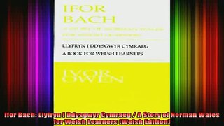 DOWNLOAD FREE Ebooks  Ifor Bach Llyfryn I Ddysgwyr Cymraeg  A Story of Norman Wales for Welsh Learners Welsh Full Free