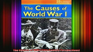 READ book  The Causes of WWI 20th Century Perspectives Full Free