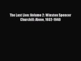 Read The Last Lion: Volume 2: Winston Spencer Churchill: Alone 1932-1940 PDF Online