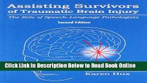 Read Assisting Survivors of Traumatic Brain Injury: The Role of Speech-Langugage Pathologists