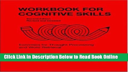 Download Workbook for Cognitive Skills: Exercises for Thought-processing and Word Retrieval, 2nd