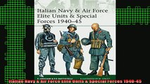 DOWNLOAD FREE Ebooks  Italian Navy  Air Force Elite Units  Special Forces 194045 Full Free