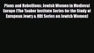 Read Books Pious and Rebellious: Jewish Women in Medieval Europe (The Tauber Institute Series