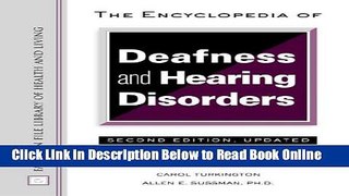 Read Encyclopedia of Deafness and Hearing Disorders (Facts on File Library of Health   Living)