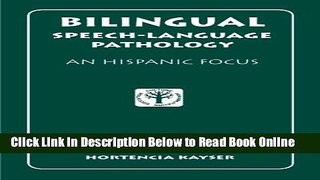 Read Bilingual Speech-Language Pathology: An Hispanic Focus (Culture, Rehabilitation, and