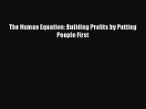 [PDF] The Human Equation: Building Profits by Putting People First Download Full Ebook
