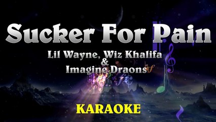 Sucker for Pain - Lil Wayne, Wiz Khalifa & Imagine Dragons Official Karaoke Instrumental Lyrics