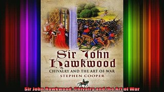 Free Full PDF Downlaod  Sir John Hawkwood Chivalry and the Art of War Full Ebook Online Free