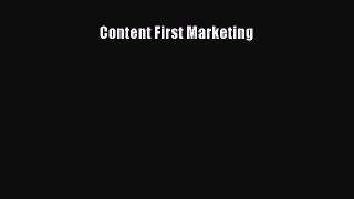 Download Content First Marketing PDF Free