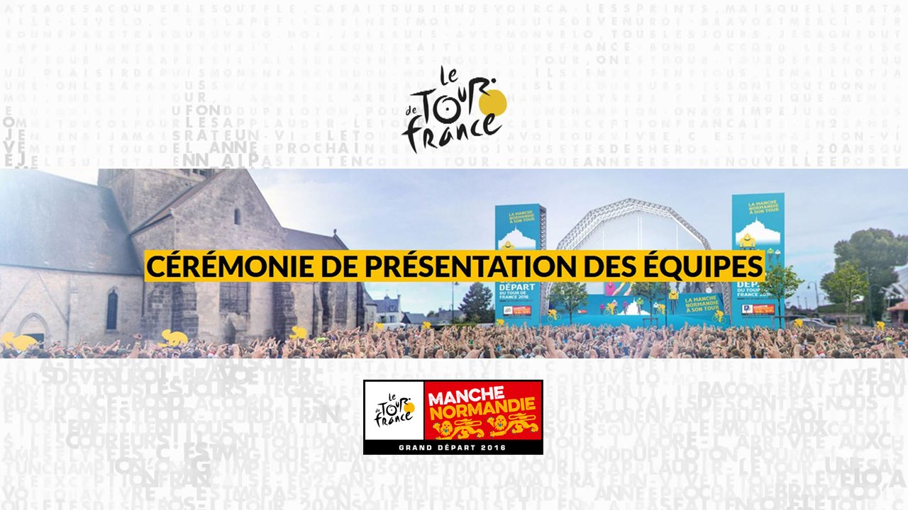 [LIVE] Cérémonie de présentation des équipes du Tour de France 2016
