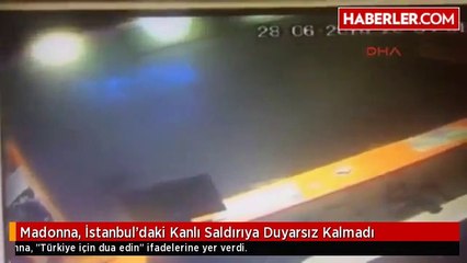 Madonna, İstanbul'daki Kanlı Saldırıya Duyarsız Kalmadı