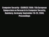 Read Computer Security - ESORICS 2006: 11th European Symposium on Research in Computer Security
