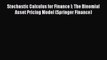 Read Stochastic Calculus for Finance I: The Binomial Asset Pricing Model (Springer Finance)