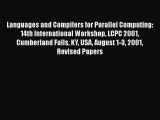 Read Languages and Compilers for Parallel Computing: 14th International Workshop LCPC 2001
