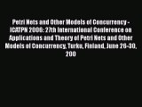Read Petri Nets and Other Models of Concurrency - ICATPN 2006: 27th International Conference