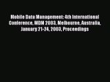 Read Mobile Data Management: 4th International Conference MDM 2003 Melbourne Australia January