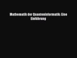 Download Mathematik der Quanteninformatik: Eine EinfÃ¼hrung PDF Free