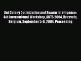 Read Ant Colony Optimization and Swarm Intelligence: 4th International Workshop ANTS 2004 Brussels