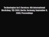 Read Technologies for E-Services: 4th International Workshop TES 2003 Berlin Germany September