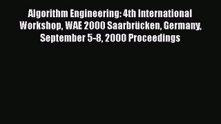 Read Algorithm Engineering: 4th International Workshop WAE 2000 SaarbrÃ¼cken Germany September