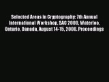 Read Selected Areas in Cryptography: 7th Annual International Workshop SAC 2000 Waterloo Ontario