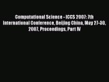 Read Computational Science - ICCS 2007: 7th International Conference Beijing China May 27-30