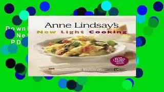 Download Anne Lindsay s New Light Cooking  PDF Free