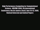 Read High Performance Computing for Computational Science - VECPAR 2006: 7th International