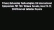 Read Privacy Enhancing Technologies: 7th International Symposium PET 2007 Ottawa Canada June