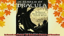 READ book  In Search of Dracula The History of Dracula and Vampires Full EBook