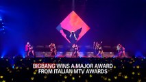 BIGBANG WINS A MAJOR AWARD FROM ITALIAN MTV AWARDS