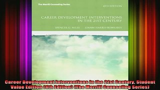 DOWNLOAD FREE Ebooks  Career Development Interventions in the 21st Century Student Value Edition 4th Edition Full Ebook Online Free