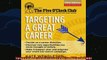 DOWNLOAD FREE Ebooks  Targeting a Great Career The Five OClock Club Full Free
