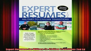 READ book  Expert Resumes for MilitaryToCivilian Transitions 2nd Ed Full Free