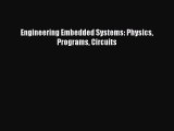Read Engineering Embedded Systems: Physics Programs Circuits Ebook Free