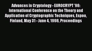 Read Advances in Cryptology - EUROCRYPT '98: International Conference on the Theory and Application