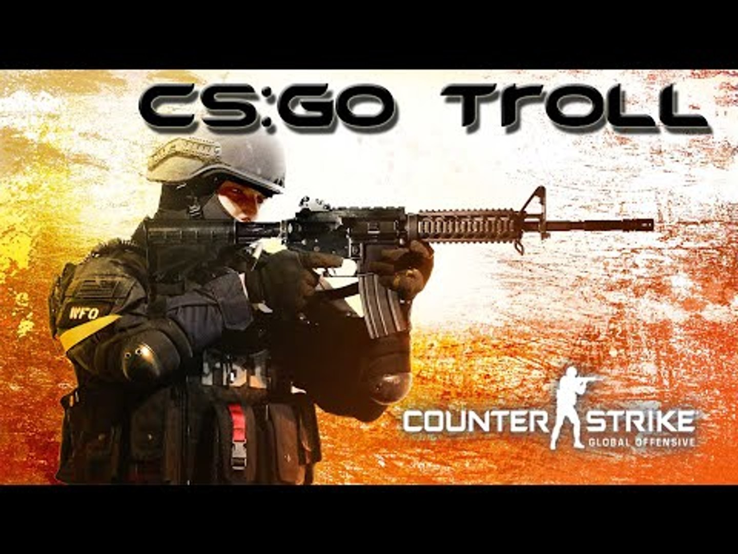 Cs Go Pro At His Best Troll Video Dailymotion