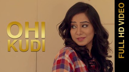 New Punjabi Songs 2016 || OHI KUDI || RANJOT DHALIWAL || Punjabi Songs 2016