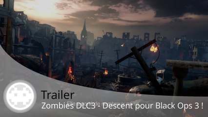 Trailer - Call of Duty: Black Ops 3 (Présentation Zombies DLC 3 - Descent)